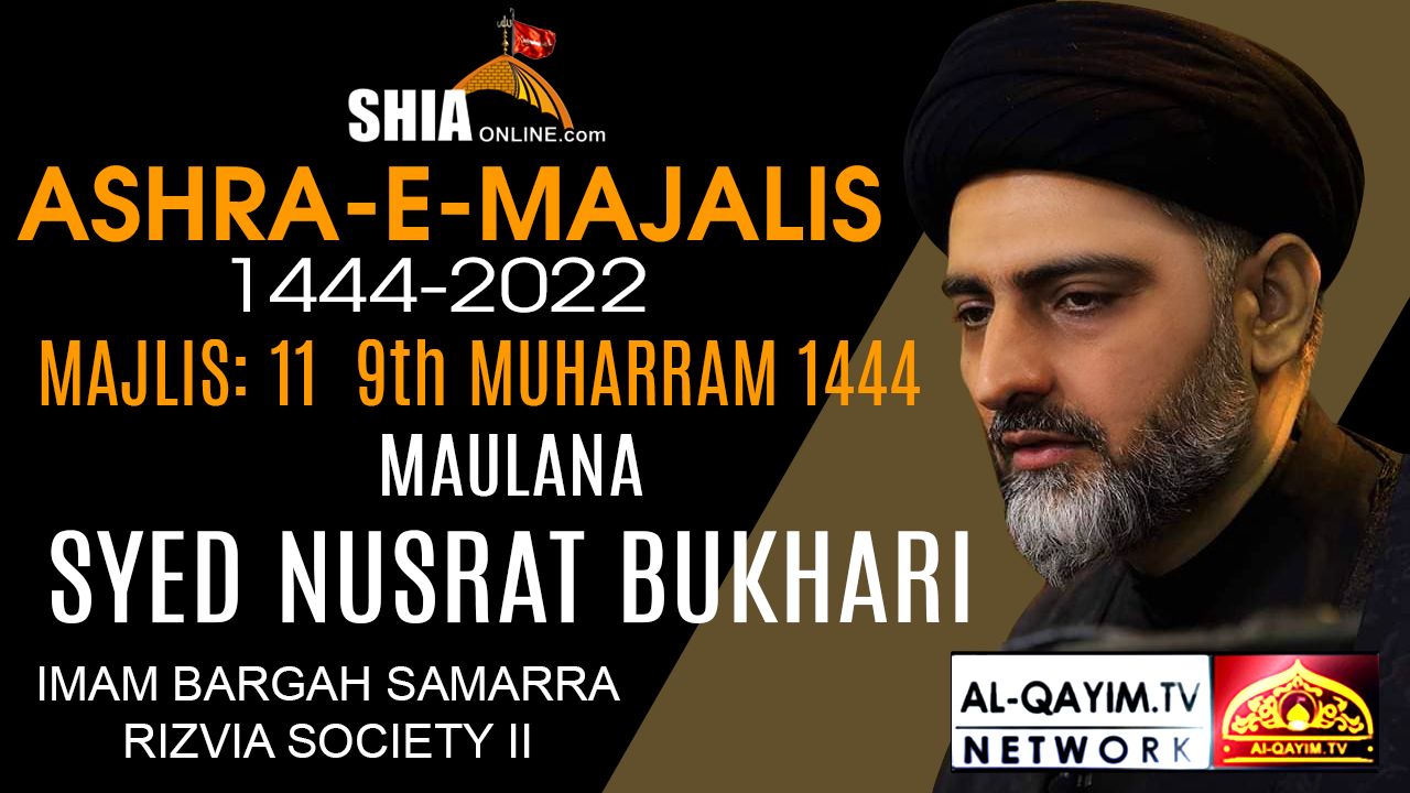 9th Muharram Majlis 1444/2022 | Moulana Nusrat Abbas Bukhari - Imam Bargah Samraa New Rizvia,Karachi
